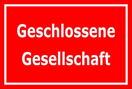 Geschlossene Gesellschaft